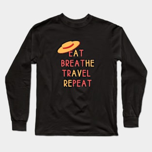 Travel and repeat Long Sleeve T-Shirt